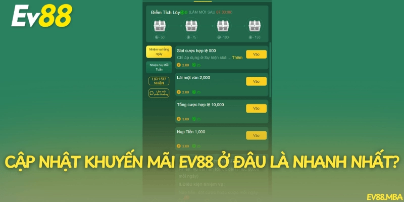 Cập nhật khuyến mãi EV88 ở đâu là nhanh nhất?
