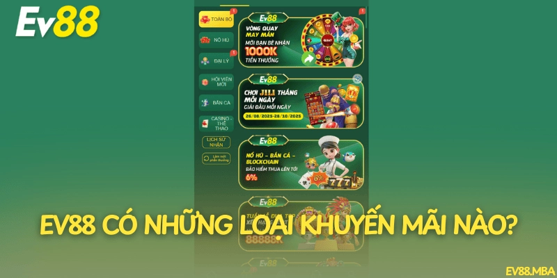 EV88 có những loại khuyến mãi nào?