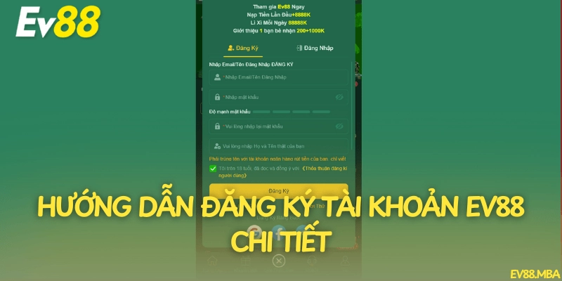 Hướng dẫn đăng ký tài khoản EV88 chi tiết