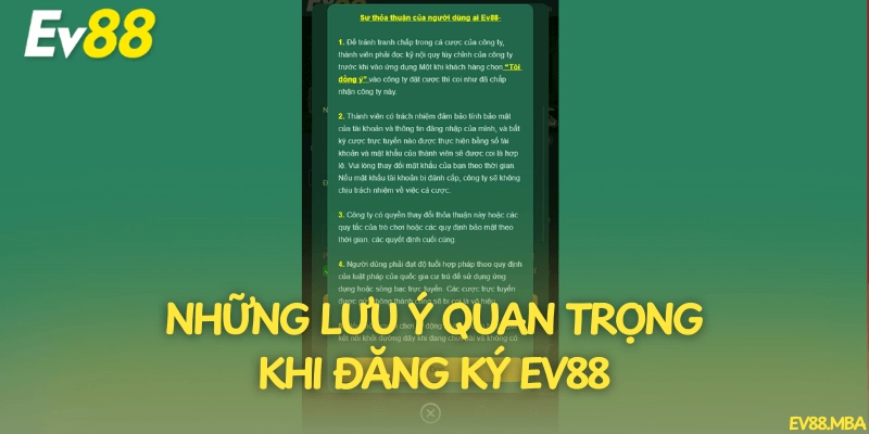 Những lưu ý quan trọng khi đăng ký EV88